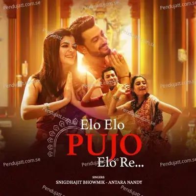 Elo Elo Pujo Elo Re - Snigdhajit Bhowmik album cover 