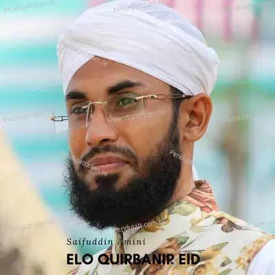 Elo Quirbanir Eid - Saifuddin Amini album cover 