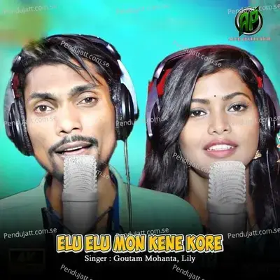 Elu Elu Mon Kene Kore - Goutam Mohanta album cover 