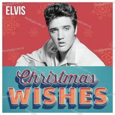 Elvis - Christmas Wishes - Elvis Presley cover album