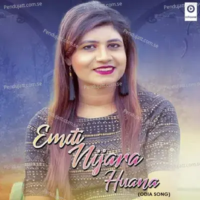 Emiti Nijara Huana - Lipsa Mohapatra album cover 