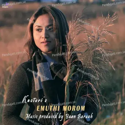 Emuthi Morom - Kasturi Borah album cover 