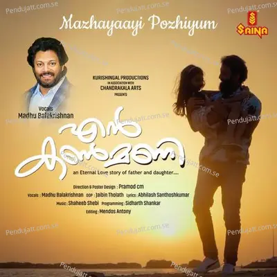 En Kanmani - Mazhayaayi Pozhiyum - Shaheeb Shebi album cover 