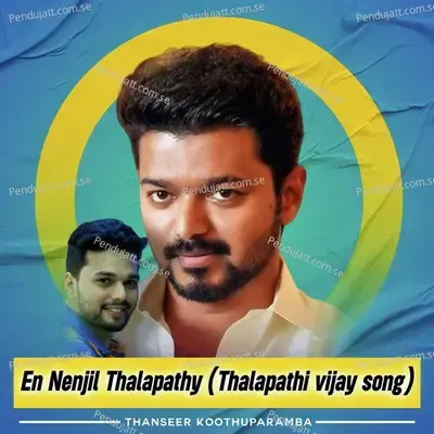 En Nenjil Thalapathy - Thanseer Koothuparamba album cover 