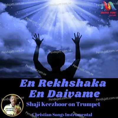 En Rekhshaka En Daivame - Single - Shaji Keezhoor