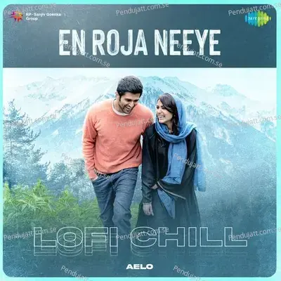 En Roja Neeye - Lofi Chill - Aelo album cover 