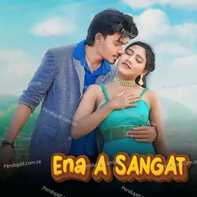 Ena A Sangat - Aman Murmu album cover 