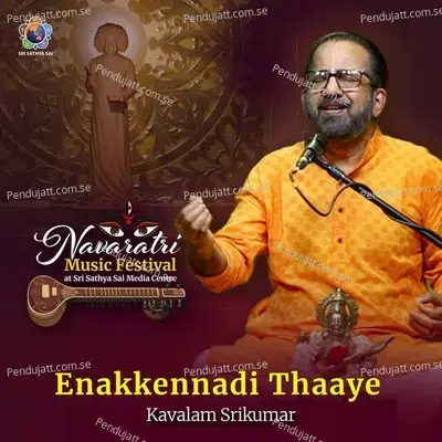 Enakkennadi Thaaye - Sri Sathya Sai Official album cover 