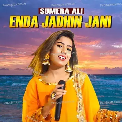 Enda Jadhin Jani - Sumera Ali album cover 