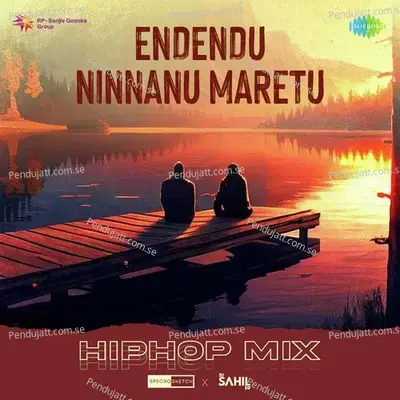 Endendu Ninnanu Maretu - Hiphop Mix - SPECRO X SKETCH album cover 