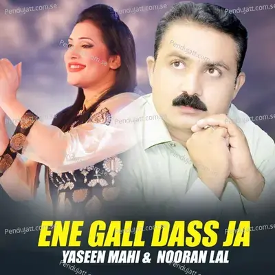 Ene Gall Dass Ja - Yaseen Mahi album cover 
