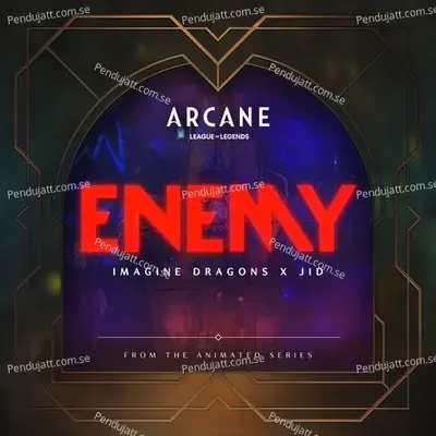 Enemy  From The Series Arcane League Of Legends  - Imagine Dragons