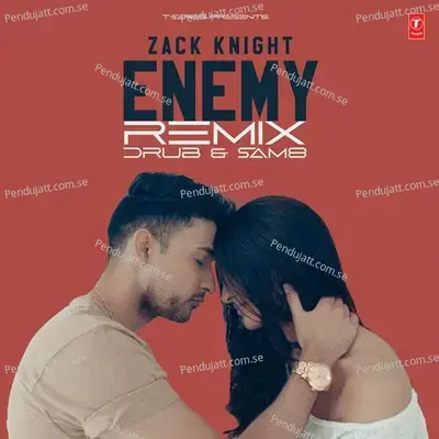 Enemy Remix - Zack Knight album cover 
