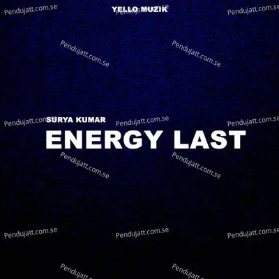 Energy Last - Surya Kumar album cover 