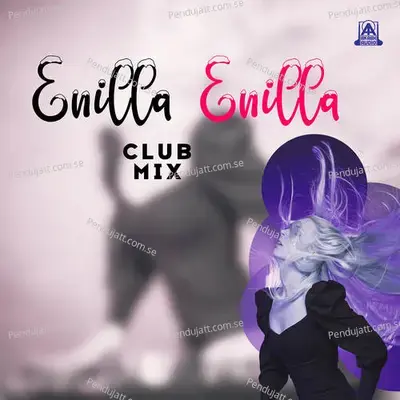 Enilla Enilla Club Mix - Parthima Rao album cover 