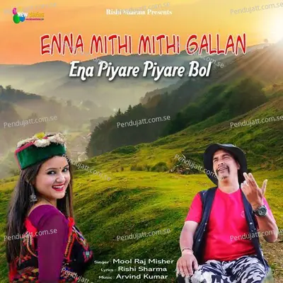 Enna Mithi Mithi Gallan Ena Piyare Piyare Bol - Mool Raj Misher album cover 