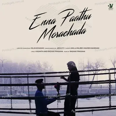 Enna Paathu Morachada - Raghav Prasanna album cover 