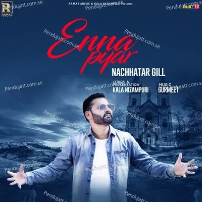 Enna Pyar - Nachhatar Gill album cover 