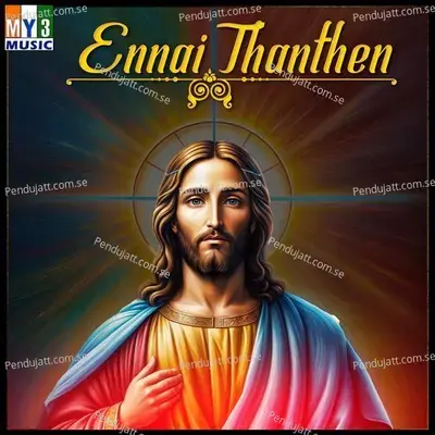 Ennai Thanthen - Various Artists cover album