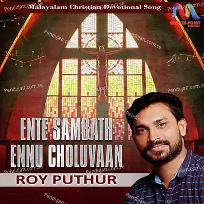 Ennum Sthuthi Nin - Roy Puthur album cover 