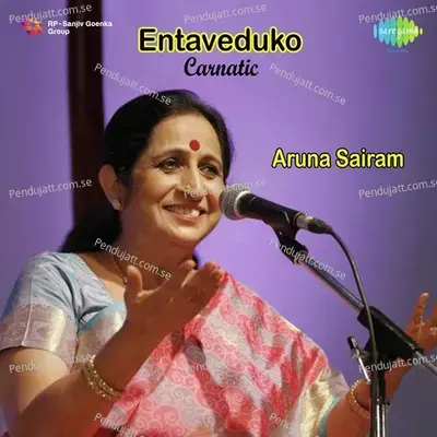 Entaveduko - Aruna Sayeeram album cover 