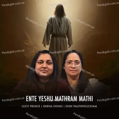 Ente Yeshu Mathram Mathi - Don Valiyavelicham album cover 