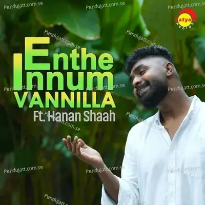 Enthe Innum Vannilla - Hanan Shaah album cover 