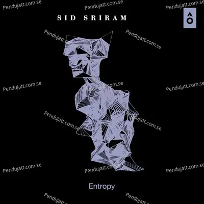 Entropy (Single) - Sid Sriram