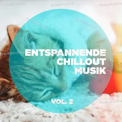 Entspannende Chillout-Musik  Vol  2 - Musik zum Entspannen cover album