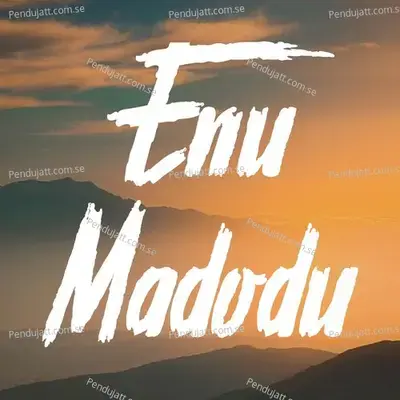 Enu Madodu - Kishan album cover 