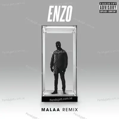 Enzo  Malaa Remix  - DJ Snake