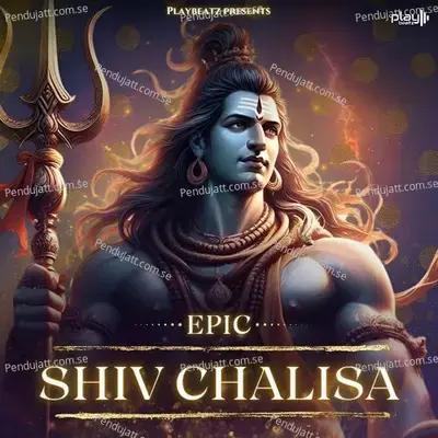 Epic Shiv Chalisa - Vickky Agarwal album cover 