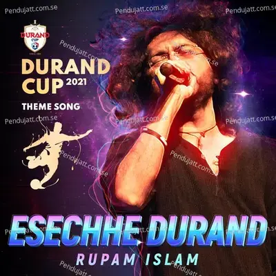 Esechhe Durand - Durand Cup 2021 - Rupam Islam album cover 