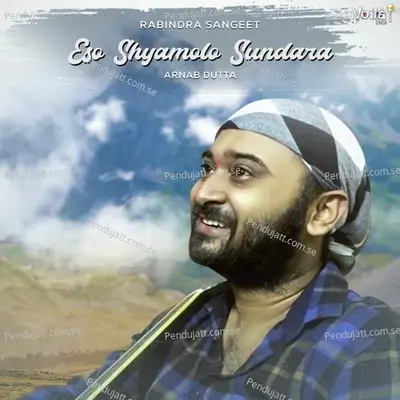 Eso Shyamolo Sundara - Arnab Dutta album cover 