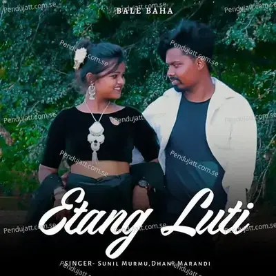 Etang Luti - Sunil Murmu album cover 