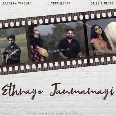 Ethrayo Janmamayi - Goutham Vincent album cover 