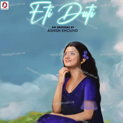 Eti Duti - Ashish Khound album cover 