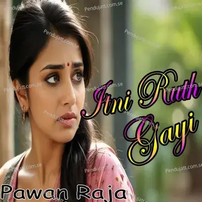 Etni Ruth Gayi - Pawan Raja album cover 