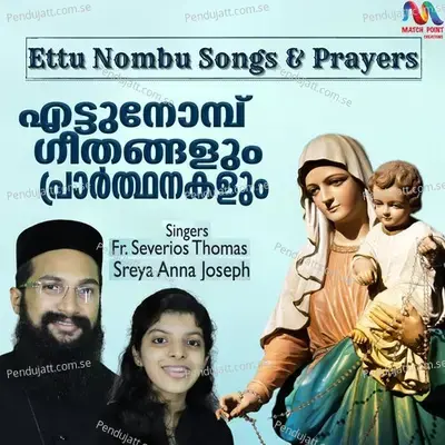 Ettu Nombu Songs  Amp  Prayers - Fr. Severios Thomas album cover 