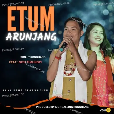 Etum Arunjang - Sonjit ronghang album cover 