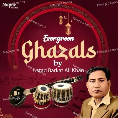 Ishrat-E-Qatra Hai Dariya - Barkat Ali Khan album cover 