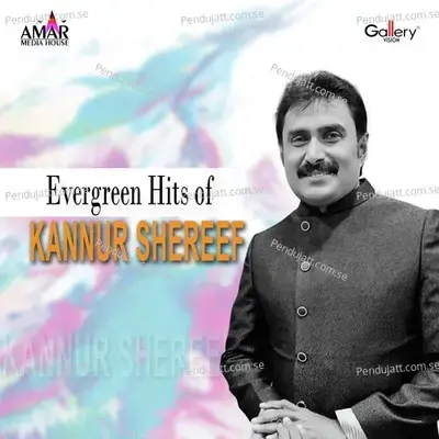 Evergreen Hits Of Kannur Shereef - Kannur Shereef cover album