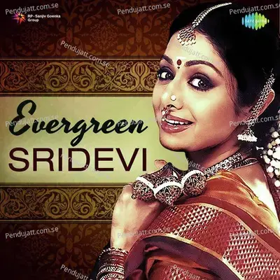 Evergreen Sridevi - Various Artists cover album