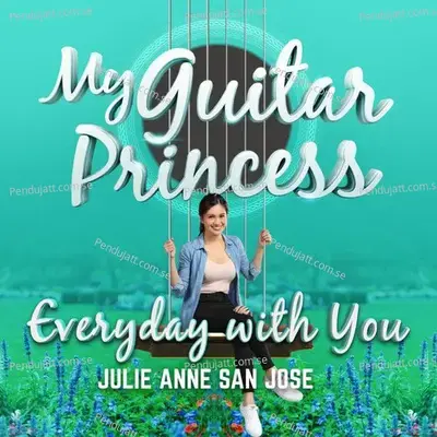 Everyday With You - Julie Anne San Jose album cover 