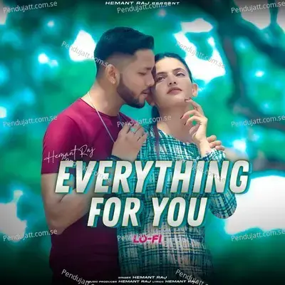 Everything For You - Hemant Raj album cover 