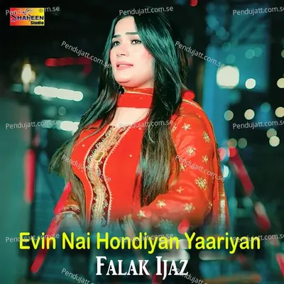 Evin Nai Hondiyan Yaariyan - Falak Ijaz album cover 