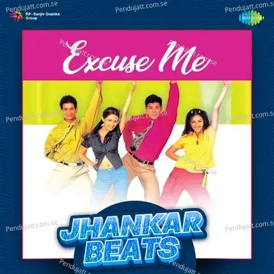 Excuse Me - Jhankar Beats - Nitin Raikwar album cover 