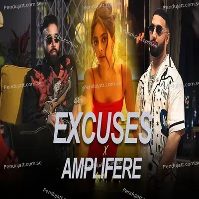 Excuses X Amplifere - Imran Khan album cover 