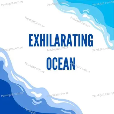 Exhilarating Ocean - Lakhan Hire album cover 