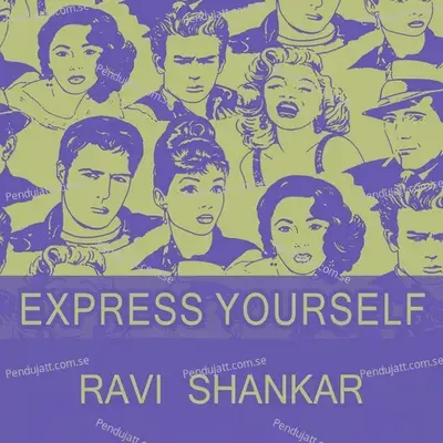 Express Yourself - Pandit Ravi Shankar cover album